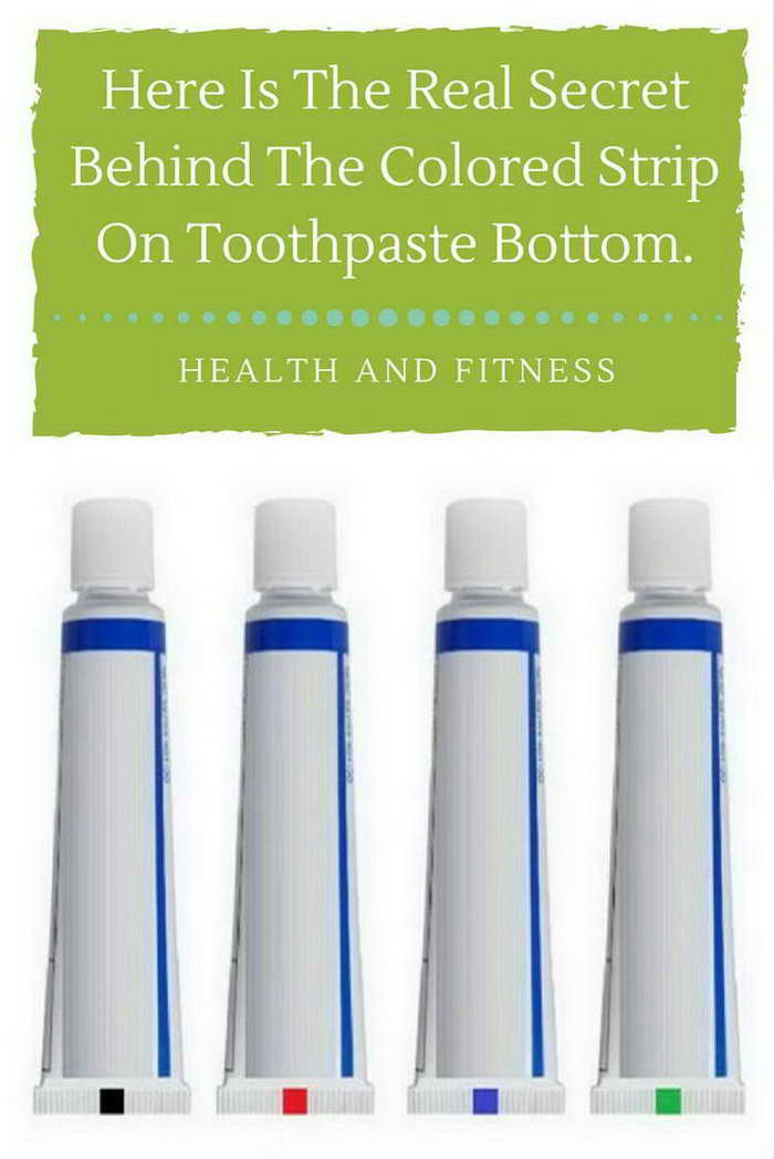 Here Is The Real Secret Behind The Colored Strip On Toothpaste Bottom.